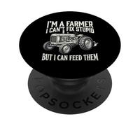 Im A Farmer I Cant Fix Stupid But I Can Feed Them Tractor PopSockets Adhesive PopGrip