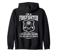 I'm A Firefighter Shield Graphic and Funny Hero Text Quote Zip Hoodie