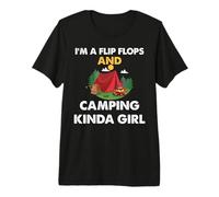 I'm A Flip Flops and Camping Kinda Girl Camper Adventure Premium T-Shirt