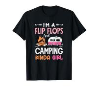 I'm A Flip Flops and Camping Kinda Girl Camper T-Shirt