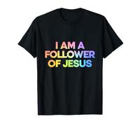 Im a Follower of Jesus Christian Faith T-Shirt