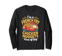 I'm A French Fry Chicken Nuggets Kind Guy Long Sleeve T-Shirt