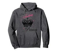 I'm A Fucking Princess Funny Sarcastic Queen Pullover Hoodie