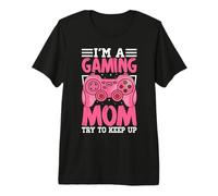 I'm A Gaming Mom Try to Keep Up Premium T-Shirt