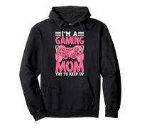 I'm A Gaming Mom Try To Keep Up Pullover Hoodie