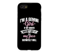 I'm A Gemini Girl My Mouth Doesn't Say It My Face Will Case for iPhone SE (2020) / 7/8