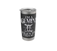 Im a Gemini Thats My Excuse Gemini Stainless Steel Insulated Tumbler