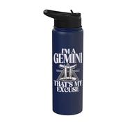 Im a Gemini Thats My Excuse Gemini Stainless Steel Insulated Water Bottle
