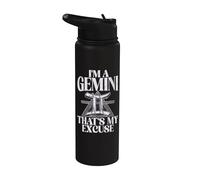 Im a Gemini Thats My Excuse Gemini Stainless Steel Insulated Water Bottle