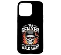 I'm a Gen Xer So If You Don't Want Your Feelings Hurt Walk Case for iPhone 15 Pro Max