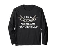 I'm A Geologist Always Right Science Rocks Expert Long Sleeve T-Shirt