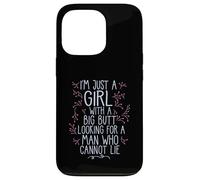 I'M A GIRL WITH A BIG BUTT LOOKING MAN WHO CANNOT LIE Meme Case for iPhone 13 Pro