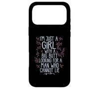 I'M A GIRL WITH A BIG BUTT LOOKING MAN WHO CANNOT LIE Meme Case for iPhone 17 Pro Max