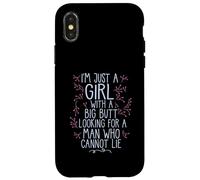 I'M A GIRL WITH A BIG BUTT LOOKING MAN WHO CANNOT LIE Meme Case for iPhone X/XS