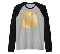 I'm A Gold Digger Funny Matching Couples I'm A Gold Digger Raglan Baseball Tee