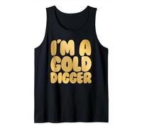 I'm A Gold Digger Funny Matching Couples I'm A Gold Digger Tank Top