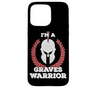 I'm a Graves Warrior Graves Disease Awareness T Shirt Gift Case for iPhone 15 Pro Max