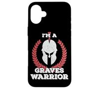 I'm a Graves Warrior Graves Disease Awareness T Shirt Gift Case for iPhone 16 Plus