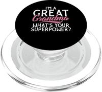 Im a Great Grandma whats your Superpower Great Grandma PopSockets PopGrip for MagSafe