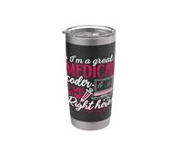 I'm A Great Medical Coder Coding Programmer Medical Coder Stainless Steel Insulated Tumbler