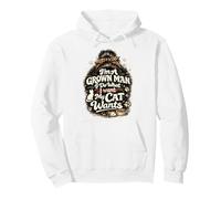 I'm A Grown Man I Do What My Cat Wants Funny Pet Humor Pullover Hoodie