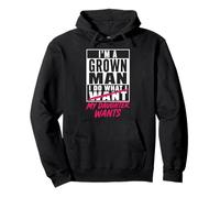 I'm A Grown Man I Do What My Daughter Wants Funny Dad Father Pullover Hoodie