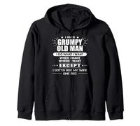I'm A Grumpy Old Man I Do What I Want When I Want Funny Zip Hoodie