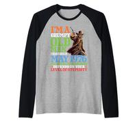 I'm A Grumpy Old Man I was Born in May 1976 and 50 Years Old Raglan Baseball Tee