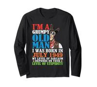 I'm A Grumpy Old Man was Born in July 1949 and 77 Years Old Long Sleeve T-Shirt