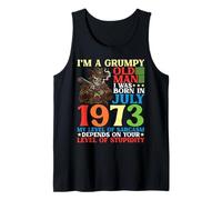 I'm A Grumpy Old Man was Born in July 1973 and 53 Years Old Tank Top