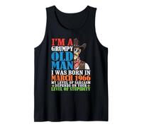 I'm A Grumpy Old Man was Born in March 1966 and 60 Years Old Tank Top