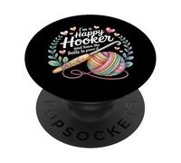 I'm A Happy Hooker And Have The Balls To Prove It - PopSockets Adhesive PopGrip