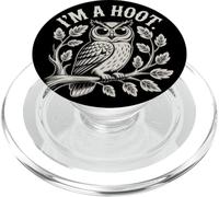 I'm A Hoot Owl Bird Lover Night Owl Pun Sarcastic Jokes PopSockets PopGrip for MagSafe