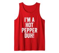 I'm A Hot Pepper Duh Halloween Party Costume Tank Top