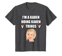 I'm A Karen Doing Karen Things Name Funny T-Shirt, Youth, Dark Heather Grey, X-Small