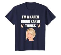 I'm A Karen Doing Karen Things Name Funny T-Shirt, Youth, Navy Blue, 2T