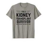 I'm a Kidney Transplant Survivor Nothing Scares Me T-Shirt