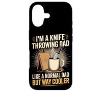 I'm A Knife Throwing Dad Like A Normal Dad But Way Cooler Case for iPhone 17