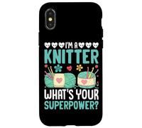 I'm A Knitter What's Your Superpower Creative Case for iPhone X/XS