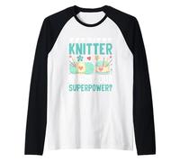 I'm A Knitter What's Your Superpower Creative Raglan Baseball Tee