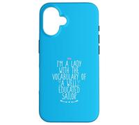 I'm A Lady With The Vocabulary Of A Well Educated Sailor Case for iPhone 16
