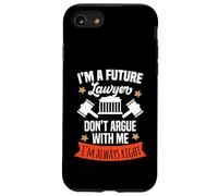 I'm a lawyer don't argue with me I'm always right Case for iPhone SE (2020) / 7/8