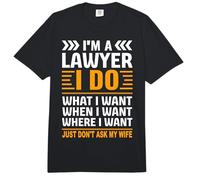 I'm A Lawyer I Do What I Want Just Don't Ask My Wife Comfort Colors Adult Heavyweight T-Shirt