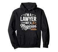 I'm a Lawyer Not a Magician Young Advocate Law Graduates Pullover Hoodie