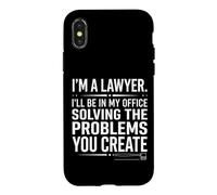 I'm A Lawyer Solving The Problems You Create Gavel Artwork Case for iPhone X/XS