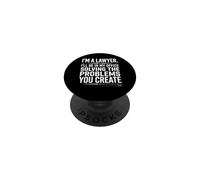 I'm A Lawyer Solving The Problems You Create Gavel Artwork PopSockets Adhesive PopGrip