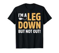 I'm a Leg Down But Not Out Amputee T-Shirt
