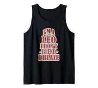 I'm A Leo I Don't Blend I Blaze Tank Top
