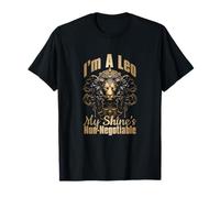 I'm A Leo My SHINE'S Non-NEGOTIABLE T-Shirt