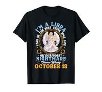 I'm A Libra October 18 I Can Be The Best Thing in Your Life Value Graphic T-Shirt